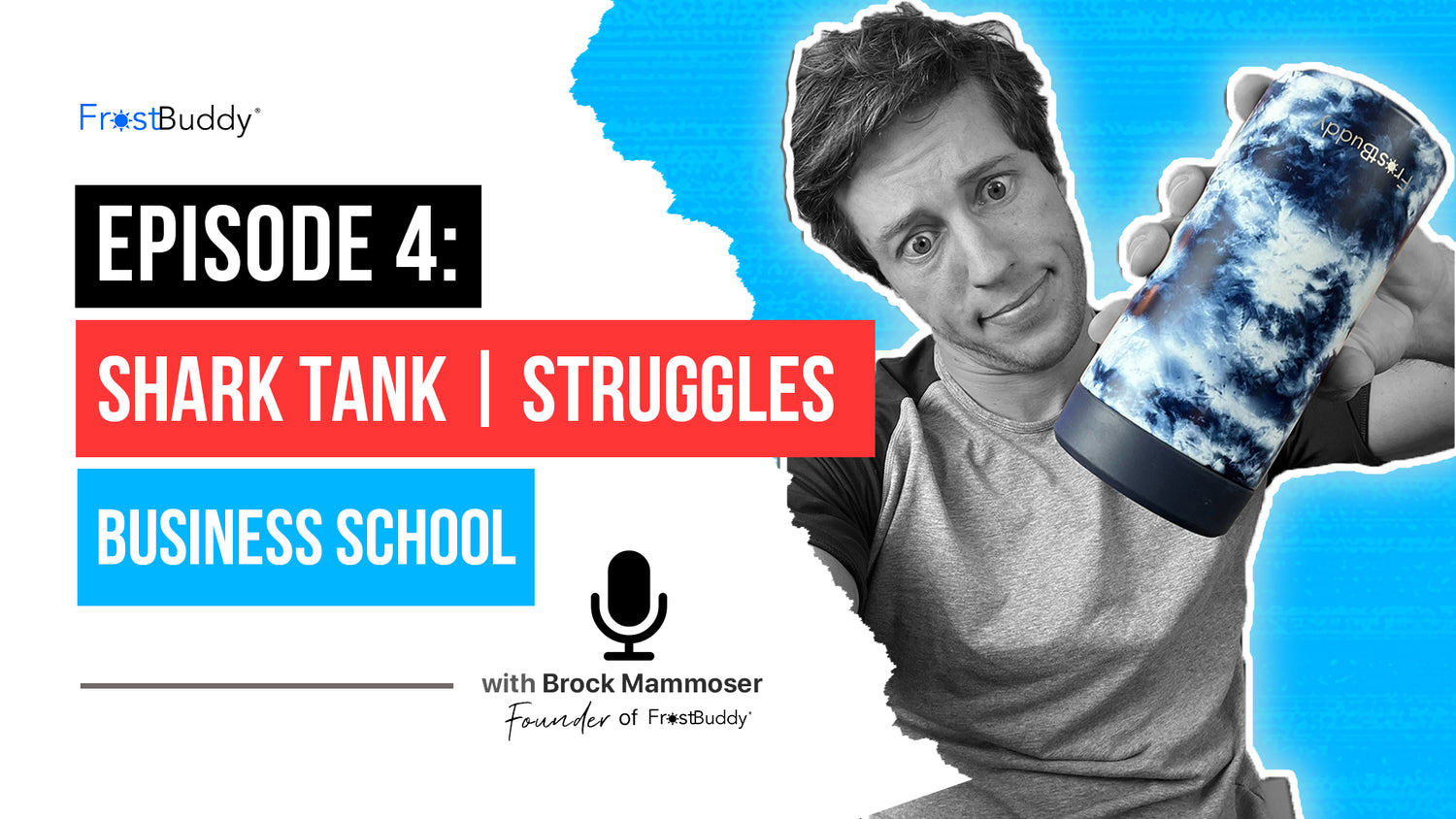 #4: Q&A Denied From Shark Tank | Business School Is A Scam | Struggles Brock Has Had