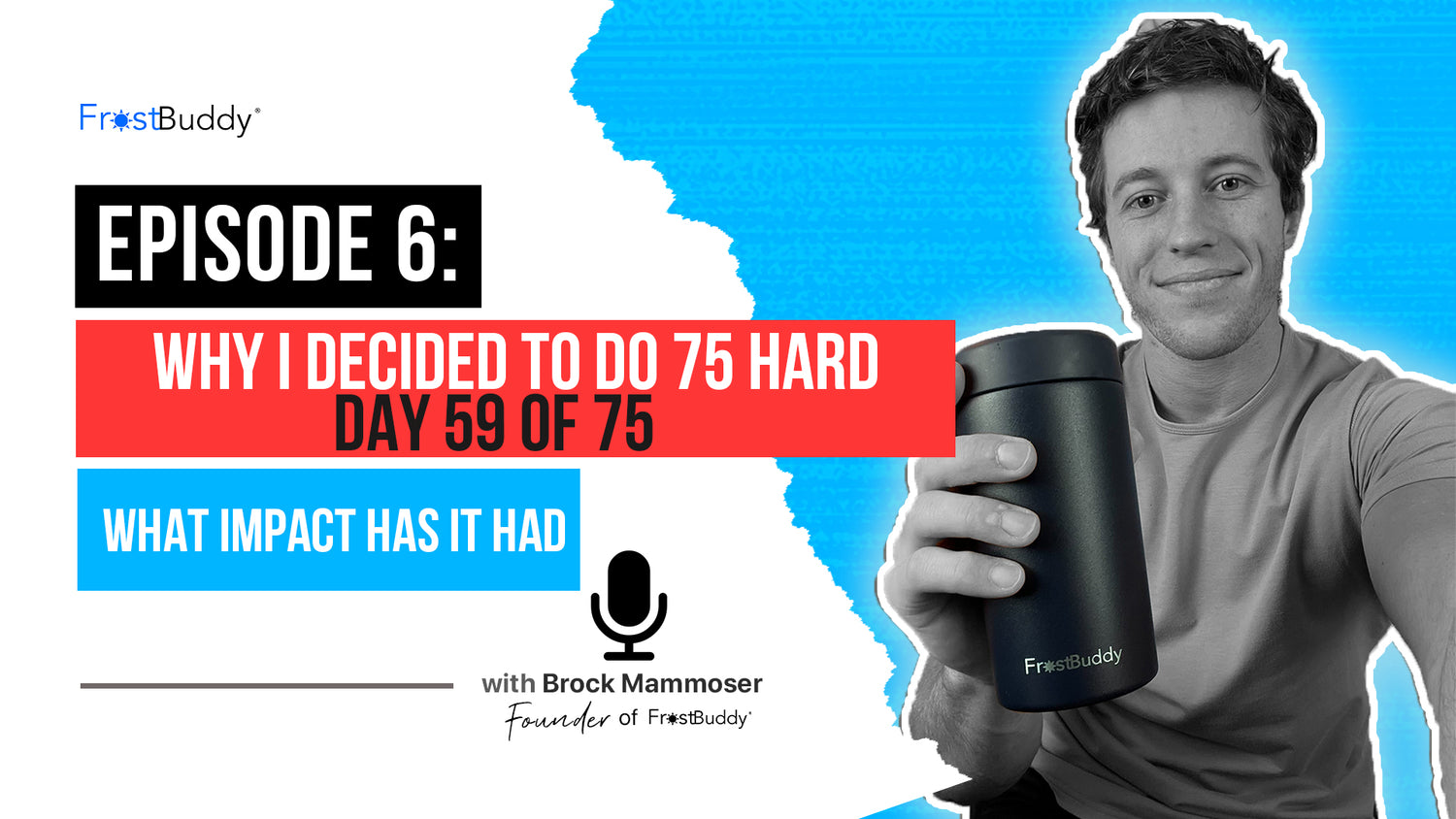 #6: Why I Decided To Do 75 HARD | Day 59 of 75 | What Impact Has It Had