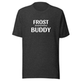 Frost Buddy  Dark Grey Heather / XS Frost Buddy Anonymous Unisex T-shirt