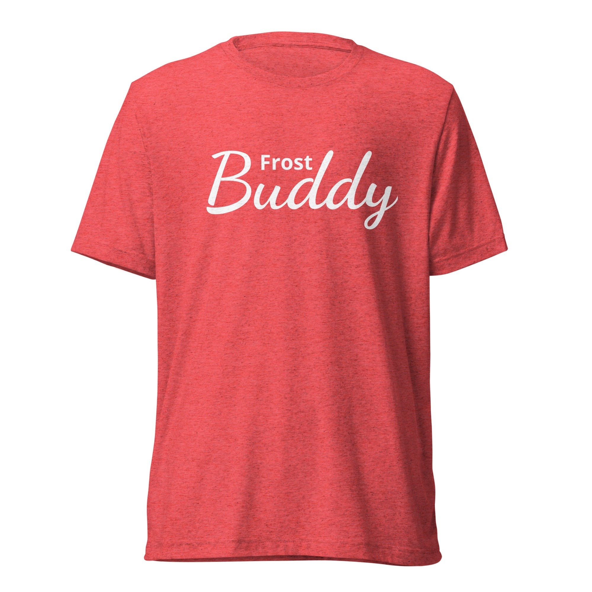 Frost Buddy  Red Triblend / XS Buddy Short Sleeve T-shirt