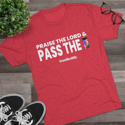 Printify T-Shirt Praise The Lord & Pass The Frost Buddy