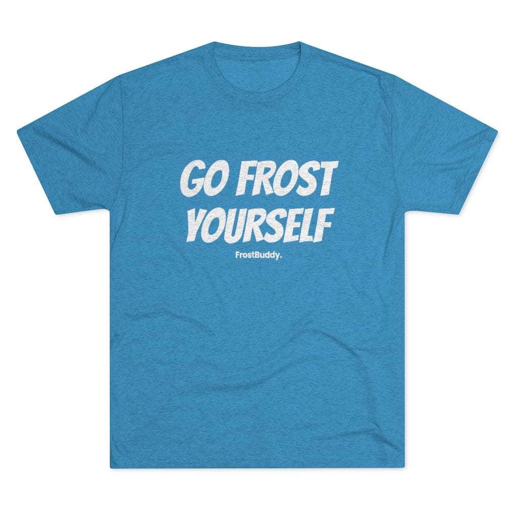 Printify T-Shirt Tri-Blend Vintage Turquoise / S Go Frost Yourself